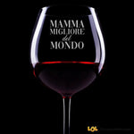 Calice Vino "Mamma Migliore del Mondo"-Calice da vino-Lol T-shirt