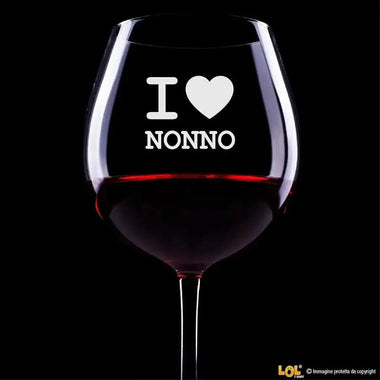 Calice Vino Regalo Nonno - I Love Nonno – Idea Regalo per i Nonni, Festa dei Nonni-Calice da vino-Lol T-shirt