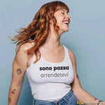 Canotta Donna Divertente Sono pazza-canotta donna-Lol T-shirt