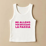 Canotta Donna “Mi alleno per bruciare la pazzia” – Ironia e workout-canotta donna-Lol T-shirt