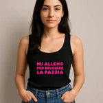 Canotta Donna “Mi alleno per bruciare la pazzia” – Ironia e workout-canotta donna-Lol T-shirt