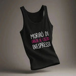 Canotta Donna “Morirò di grazie al cazzo inespressi”-canotta donna-Lol T-shirt