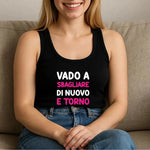 Canotta Donna “Vado a sbagliare di nuovo e torno” – Ironica e Perfetta per l’Estate-canotta donna-Lol T-shirt