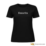 Esaurita Scritta Magliette Divertenti T-Shirt Donna-T-shirt-Lol T-shirt