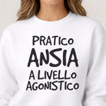Felpa Donna Pratica Ansia a Livello Agonistico-Felpa-Lol T-shirt