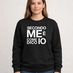 Felpa Donna Secondo me è come dico io - Divertente-Felpa-Lol T-shirt