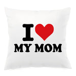 Cuscino Quadrato I Love My Mom Cuscino personalizzato