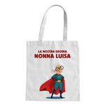 Shopper Personalizzata La nostra Eronia Regalo Nonna - Festa dei nonni Shopper