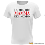 Maglietta Donna La Mamma Migliore del Mondo T-shirt da donna