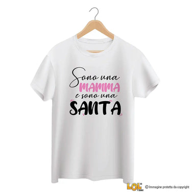 Maglietta Donna Sono Una Mamma E Sono Una Santa T-shirt da donna
