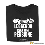 Maglietta Divertente Pensione "Una Leggenda va in Pensione" - Personalizzabile con Nome T-shirt