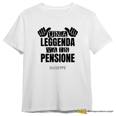 Maglietta Divertente Pensione "Una Leggenda va in Pensione" - Personalizzabile con Nome T-shirt