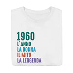 T-shirt Donna 1960 l'anno la donna il mito la leggenda con Anno di Nascita Personalizzabile T-Shirt