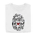 T-shirt Donna Best Mom Ever T-Shirt