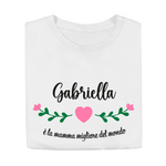 T-shirt Donna La Mamma Migliore del Mondo Personalizzata con Nome T-Shirt