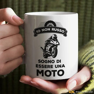 Tazza Divertente in Ceramica "Io Non Russo, Sogno di Essere una Moto" Tazze Personalizzate