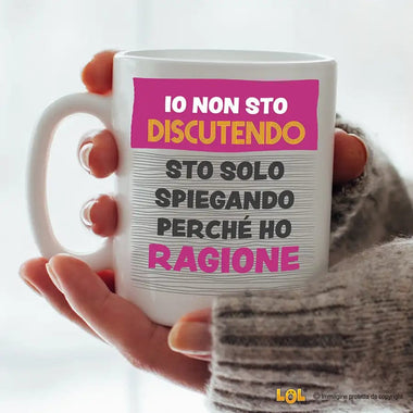 Tazza Divertente "Io non sto discutendo" - Mug Spiritosa in Ceramica Tazze Personalizzate