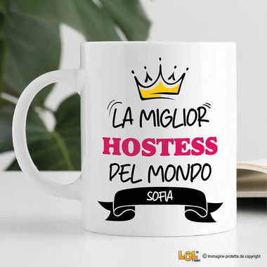 Tazza La Miglior Hostess Del Mondo Personalizzata con Nome Tazze Personalizzate