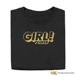 Maglietta Donna Girl Power-T-shirt-Lol T-shirt