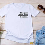 Maglietta Donna "Non sono acida. Sono allegramente incazzata."-T-shirt-Lol T-shirt