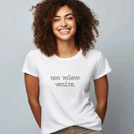 Maglietta Donna "Non volevo venire."-T-shirt-Lol T-shirt