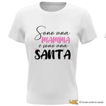 Maglietta Donna Sono Una Mamma E Sono Una Santa-T-shirt-Lol T-shirt