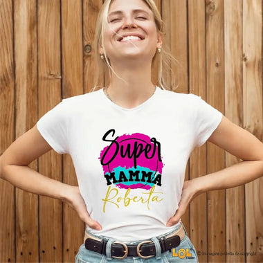 Maglietta Donna Super Mamma con Nome-T-shirt-Lol T-shirt