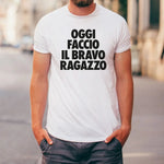 Maglietta Uomo "Oggi faccio il bravo ragazzo"-T-shirt-Lol T-shirt