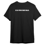 Maglietta Uomo "Se lo vuoi fare fallo." con Stampa Fronte e Retro-T-shirt-Lol T-shirt