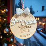 Pallina di Natale in Legno Maestra Personalizzata con Nome, Classe e Scritta Buon Natale in 3D-Decorazioni natalizie-Lol T-shirt