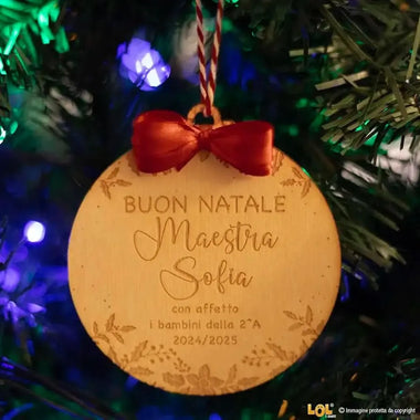 Pallina di Natale in Legno Personalizzata per Maestra con Nome e Dedica - Agrifogli-Decorazioni natalizie-Lol T-shirt