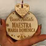 Pallina di Natale in legno Regalo per Maestra personalizzabile - Con Cuoricino Pendente-Decorazioni natalizie-Lol T-shirt