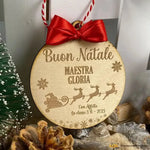 Pallina di Natale in legno Regalo per Maestra personalizzabile - Slitta Babbo Natale-Decorazioni natalizie-Lol T-shirt