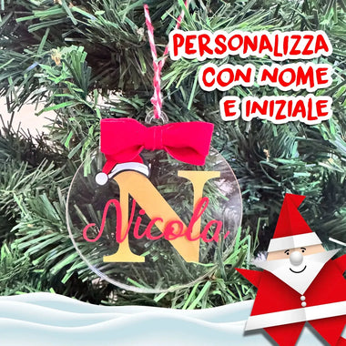 Pallina di Natale in Plexiglass trasparente personalizzata con nome e iniziale con Cappellino-Decorazioni natalizie-Lol T-shirt