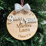 Pallina di Natale in Legno Maestra Personalizzata con Nome, Classe e Scritta Buon Natale in 3D