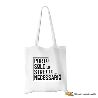 Shopper Porto Solo lo Stretto Necessario-Shopper-Lol T-shirt