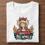 T-shirt Donna Divertente Santa Pazienza