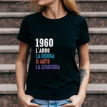 T-shirt Donna 1960 l'anno la donna il mito la leggenda con Anno di Nascita Personalizzabile-T-shirt-Lol T-shirt
