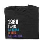 T-shirt Donna 1960 l'anno la donna il mito la leggenda con Anno di Nascita Personalizzabile-T-shirt-Lol T-shirt