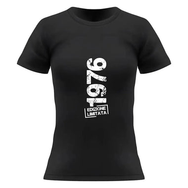 T-shirt Donna 1976 Edizione Limitata Con Anno Personalizzabile-T-shirt-Lol T-shirt