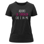 T-shirt Donna Adoro la stronza che è in me - Divertente-T-shirt-Lol T-shirt