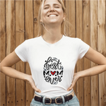 T-shirt Donna Best Mom Ever-T-shirt-Lol T-shirt
