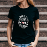 T-shirt Donna Best Mom Ever-T-shirt-Lol T-shirt