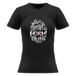 T-shirt Donna Best Mom Ever-T-shirt-Lol T-shirt