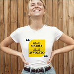 T-shirt Donna Dillo alla mamma dillo all'avvocato-T-shirt-Lol T-shirt
