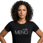 T-shirt Donna Anche Meno