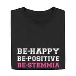 T-shirt Donna Divertente "Be-Happy, Be-Positive, Be-Stemmia"-T-shirt-Lol T-shirt