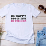 T-shirt Donna Divertente "Be-Happy, Be-Positive, Be-Stemmia"-T-shirt-Lol T-shirt