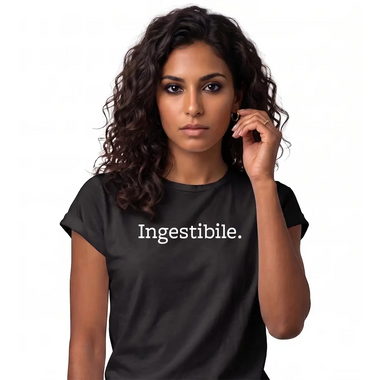 T-shirt Donna "Ingestibile"