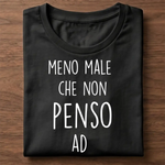 T-shirt Donna Meno male che non penso ad alta voce